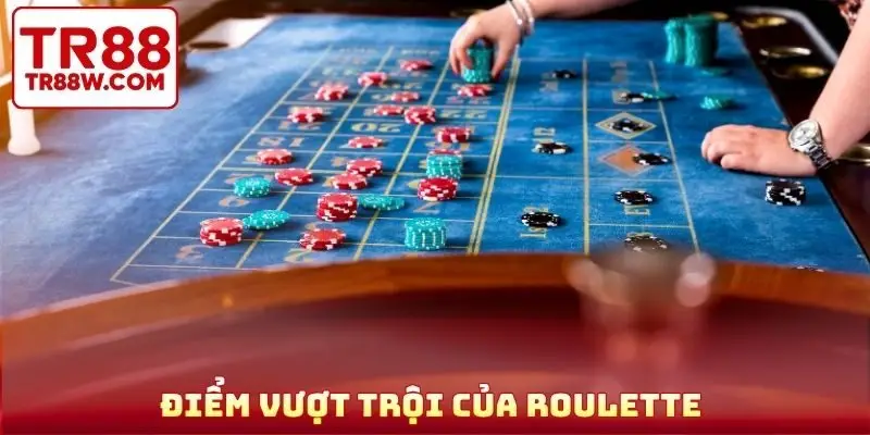 Điểm vượt trội của roulette 