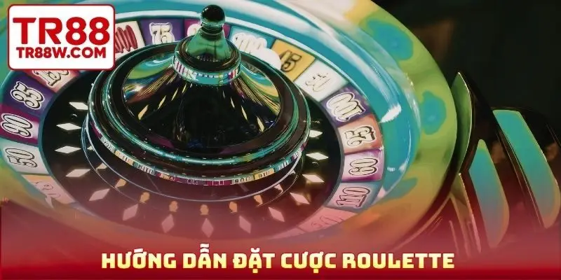 Hướng dẫn đặt cược roulette 